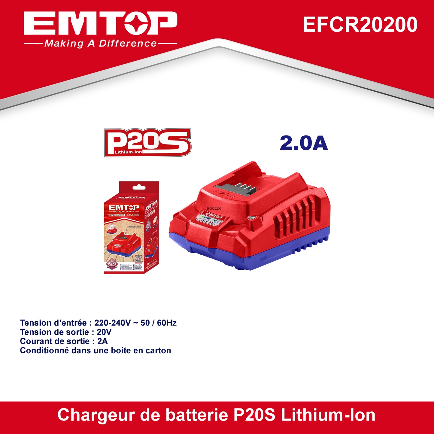 Chargeur de batterie Lithium-Ion EMTOP 20V de Puissance 2.0Ah compatible avec tous les batteries P20S EMTOP