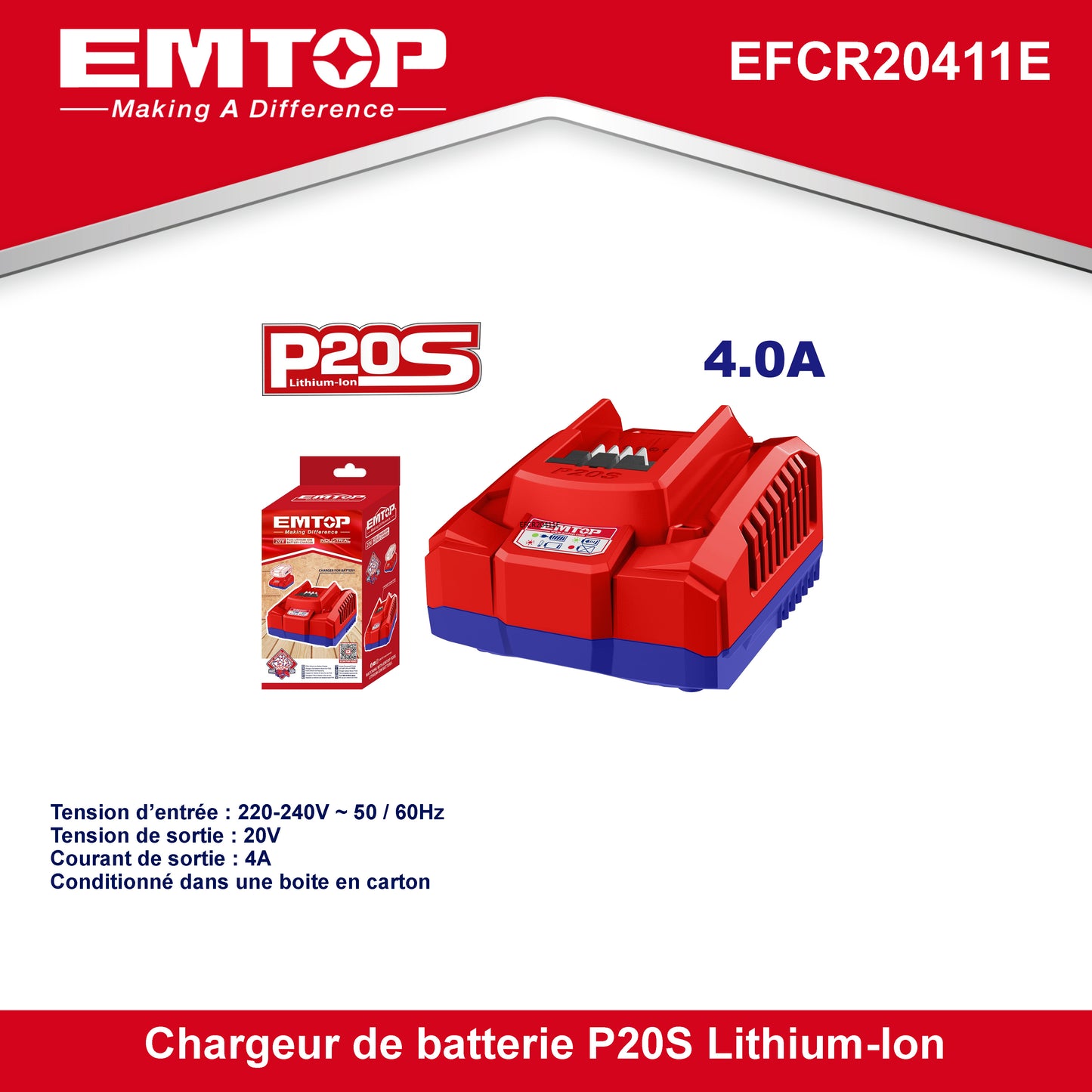 Chargeur de batterie au Lithium-Ion EMTOP 20V de Puissance 4.0Ah compatible avec tous les batteries P20S