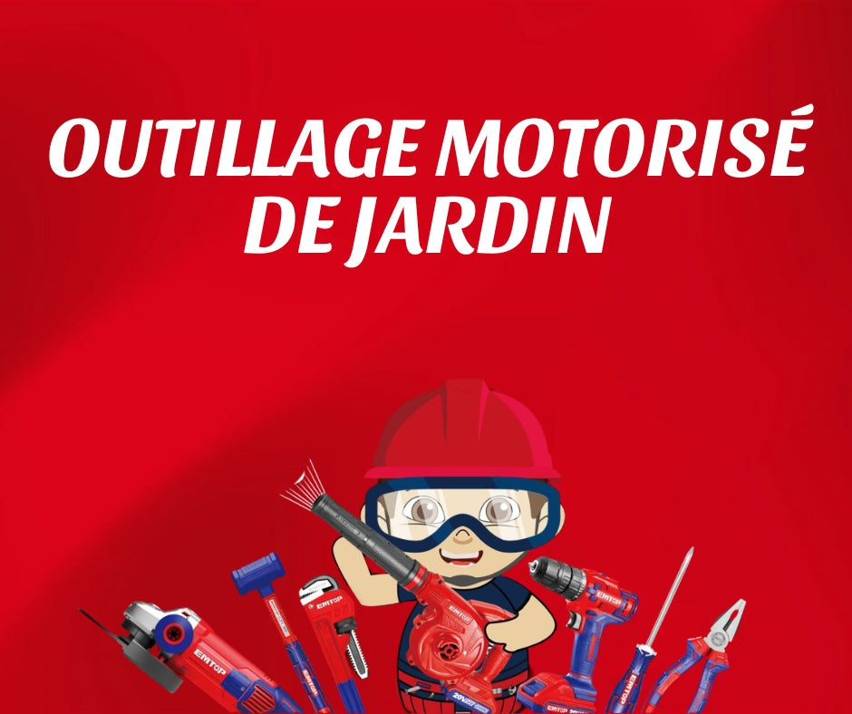 Outillage motorisé de jardin
